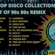 Disco Remix 80 S 90 S Non Stop 2021