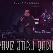 Eyub Yagubov 2025