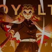 Royalty Kyojuro Rengoku Amv Edit