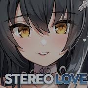 Stereo Love Speed Up Nightcore