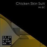 Chicken Skin Suit Zakmina Remix Mr Bc