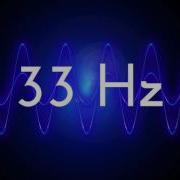 33 Hz Bass