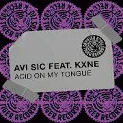 Acid All On My Tongue