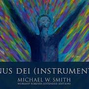 Agnus Dei Michael W Smith Cover Instrumental