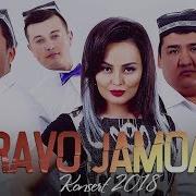 Bravo Jamoasini Konsert Dasturi 2018 Hd