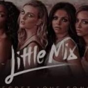 Little Mix Secret Love Song Feat Jason Derulo Bachata Remix