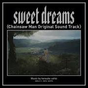 Chainsaw Man Sweet Dreams