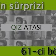 Qız Atası Katibə Davası 62 Ci Bölüm