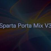 Sparta Porta Mix V3 Reupload