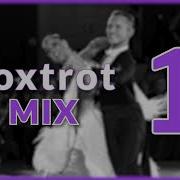 Foxstrot Ballroom Music Фокстрот Музыка Для Бальных Танцев