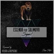 Escenda Super Deepscale Remix