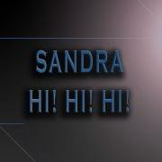 Sandra Hi Hi Hi Hd Audio