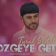 Ozgeye Getdi