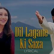 Kumar Sanu Dil Lagani Ki Saza