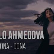 Shaxlo Ahmedova Dona Dona 2019 Xit Music