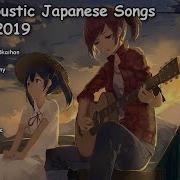 Best Acoustic Japanese Songs 2019