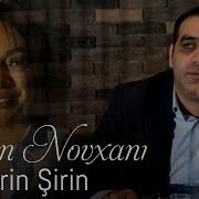 Terlan Novxani Sirin Sirin 2022 Yeni Klip