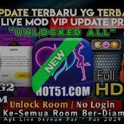 Apk Live Mod Terbaru 2020 Unlock All Room Suport Di Semua Android No Band