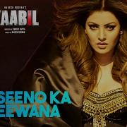 Haseeno Ka Deewana Kaabil Hrithik Roshan Urvashi Rautela Raftaar