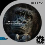 Move Your Body Original Mix The Class