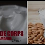 Creme Protectrice Corps Fait Maison A L Amande Douce