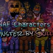 All Fnaf 2 Characters Sings Monster By Skillet