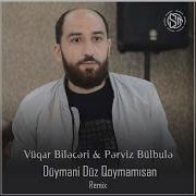 Duymeni Duz Qoymamisan Remix