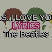 The Beatles P S I Love You Lyrics