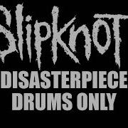 Slipknot Drums Only