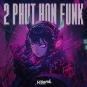 2 Phut Hon Funk 1 Hour