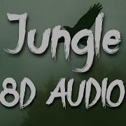 Jungle Emma Louise 8D Audio