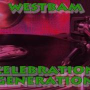 Vinyl Classics Westbam Celebration Generation