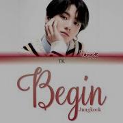 Bts Jungkook Begin Караоке Перевод Кириллизация Рус Суб