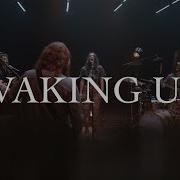 I M Waking Up