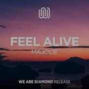 Majolie Feel Alive