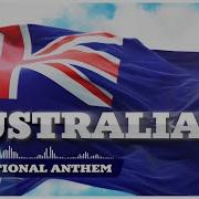 National Anthem Of Australia Государственный Гимн Австралии