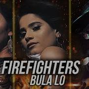 Firefighters Bula Lo