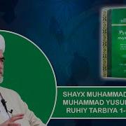 Ruhiy Tarbiya 1 Dars Shayh Muhammad Sodiq Muhammad Yusuf