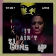 Kygo Selena Gomez Vs Green Day Vs Major Lazer Vs Sean Paul It Ain T 21 Guns Up Dj Dumpz Mashup