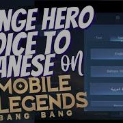 How To Change Mlbb Heroes Voice To Japanese Voice