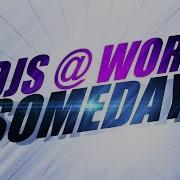 Djs Work Someday Original Vocal Club Mix