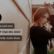 D I P Project Белый Снег Kalashnikoff Club Mix