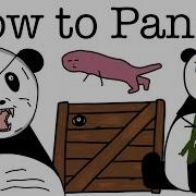 How To Be A Panda