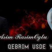 Yenede Qebrimin Uste Gelmisiz