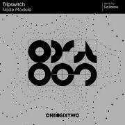 Tripswitch Node Module Gai Barone Remix
