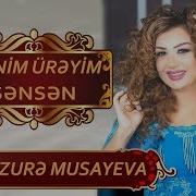 Menzure Musayeva Menim Ureyim Sensen 2018