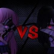 Yandere Rap Battle Yuno Vs Ayano Gvmv