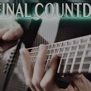 Europe The Final Countdown Fingerstyle Guitar Cover