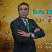 I Lkin Əhmədov Indi Mənden Küs Görüm