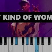 My Kind Of Woman Piano